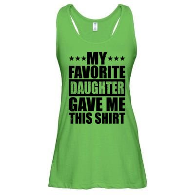 Funny My Favorite Daughter Gave Me This Ladies Essential Flowy Tank