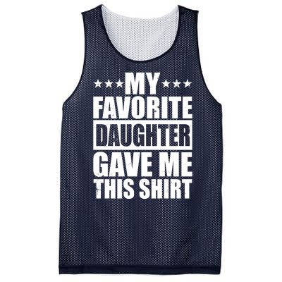 Funny My Favorite Daughter Gave Me This Mesh Reversible Basketball Jersey Tank