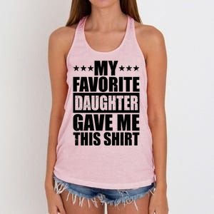 Funny My Favorite Daughter Gave Me This Women's Knotted Racerback Tank