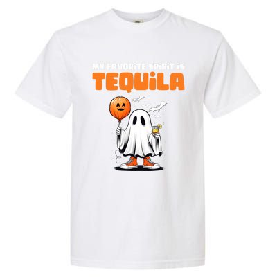 Funny My Favorite Spirit Is Tequila Spooky Halloween Ghost Gift Garment-Dyed Heavyweight T-Shirt