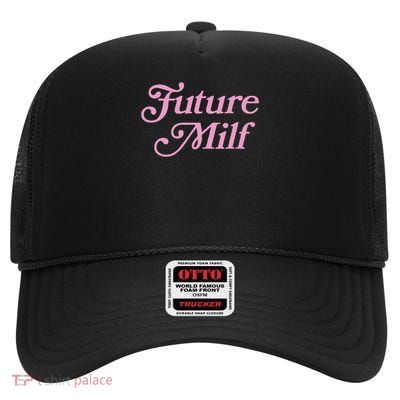 Future Milf Funny High Crown Mesh Back Trucker Hat