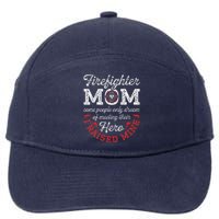 Firefighter Mom Firewoman Proud Moms MotherS Day Vintage 7-Panel Snapback Hat