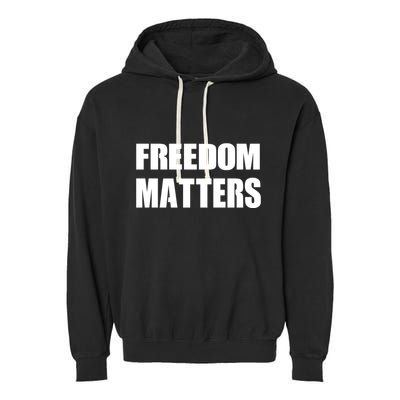 Freedom Matters Garment-Dyed Fleece Hoodie