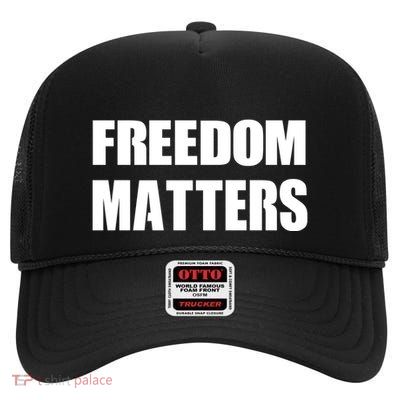 Freedom Matters High Crown Mesh Back Trucker Hat