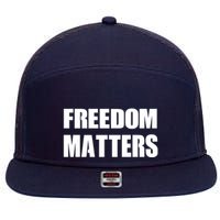 Freedom Matters 7 Panel Mesh Trucker Snapback Hat