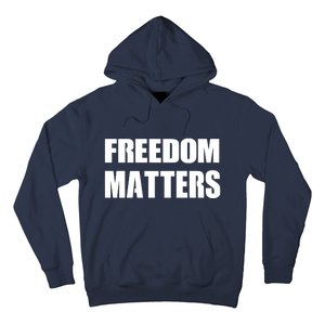 Freedom Matters Hoodie