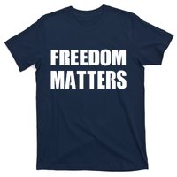 Freedom Matters T-Shirt