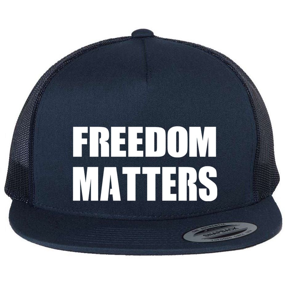 Freedom Matters Flat Bill Trucker Hat
