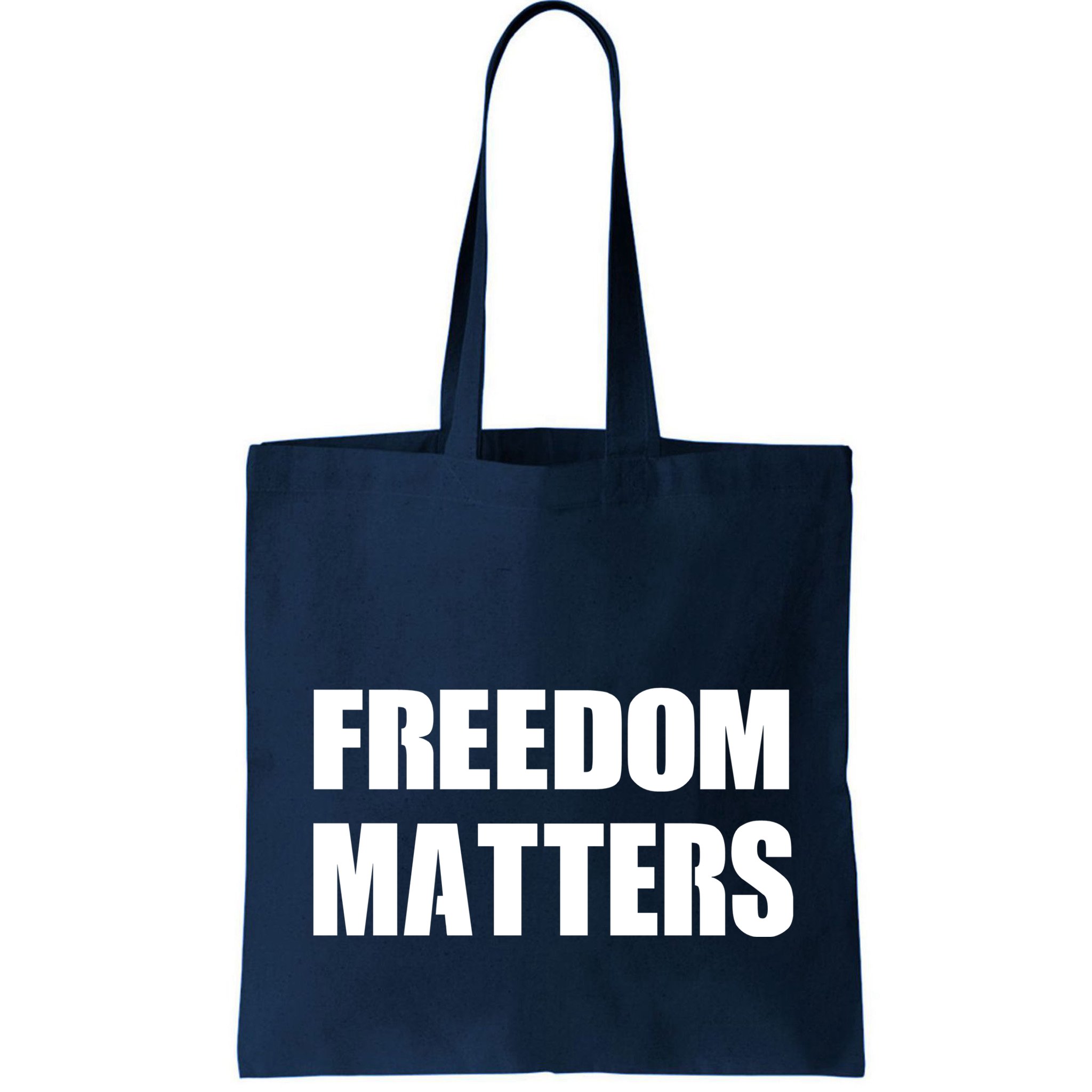 Freedom Matters Bag