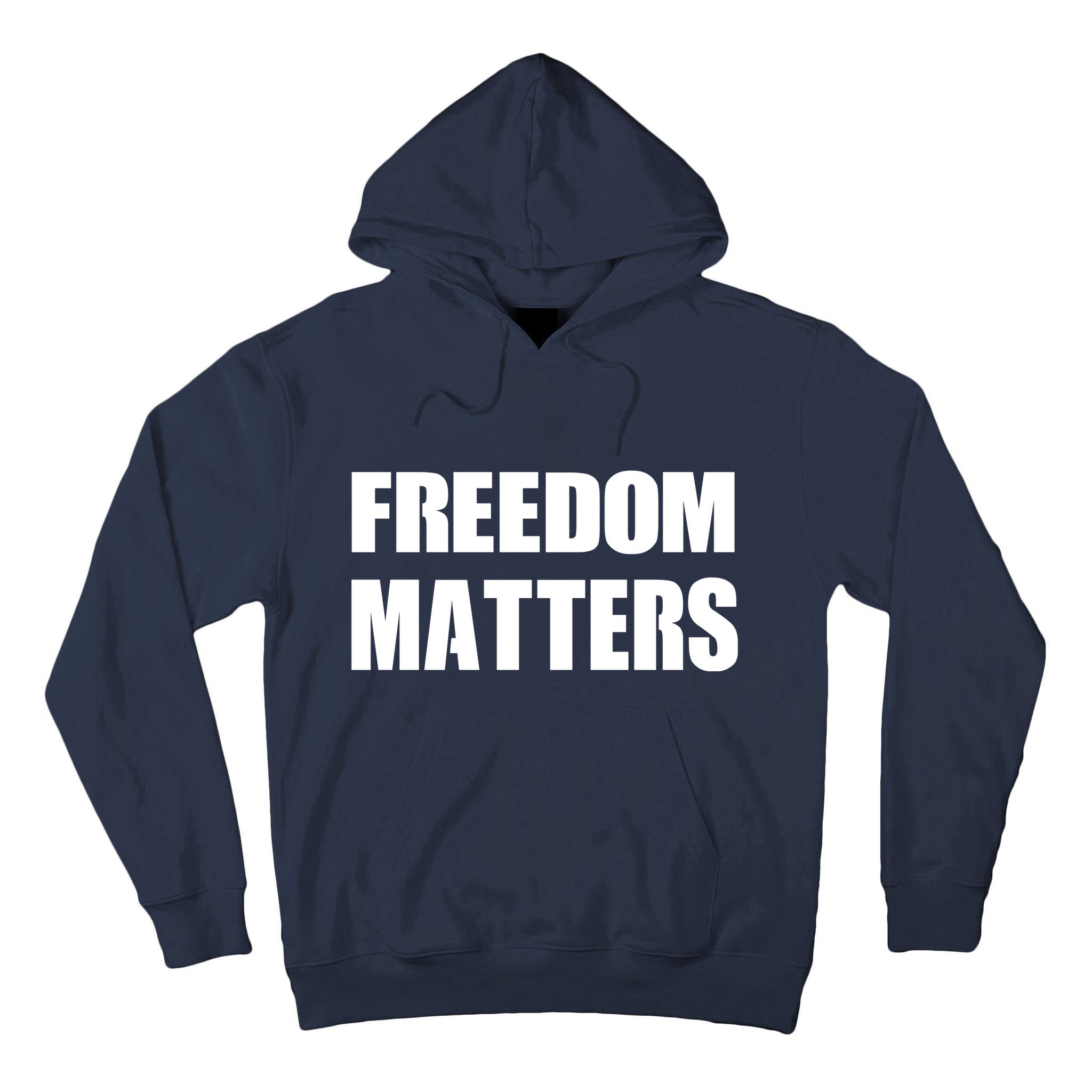 Freedom Matters Tall Hoodie