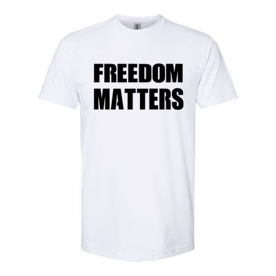 Freedom Matters Softstyle CVC T-Shirt