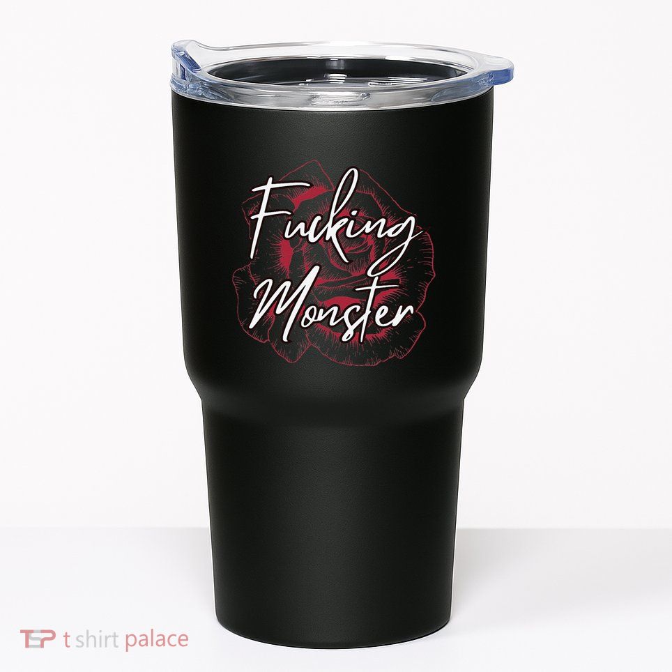 Fucking Monster Tumbler