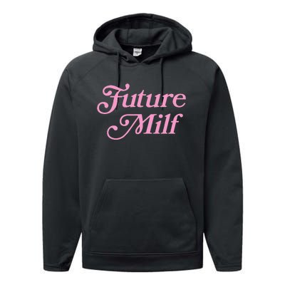 Future Milf Funny Performance Fleece Hoodie