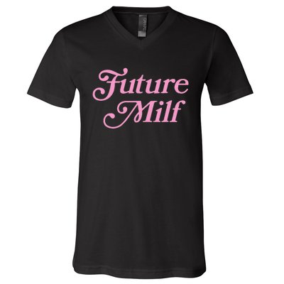 Future Milf Funny V-Neck T-Shirt