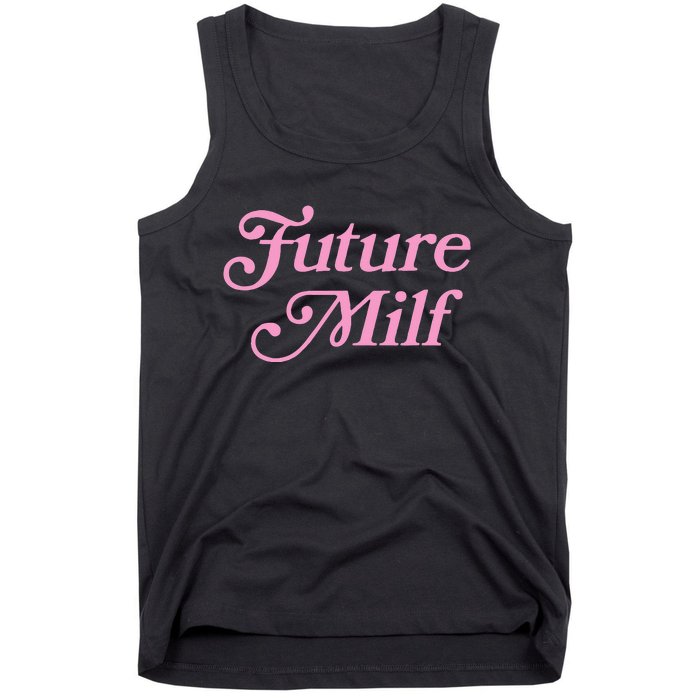 Future Milf Funny Tank Top