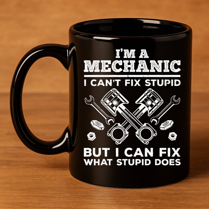 Funny Mechanic For Dad Car Auto Diesel Automobile Garage 11oz C Handle Ceramic Mug