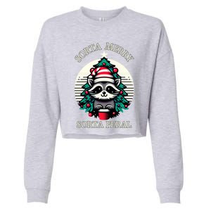 Funny Merry Feral Sorta Feral Xmas Raccoon Christmas Tree Gift Cropped Pullover Crew