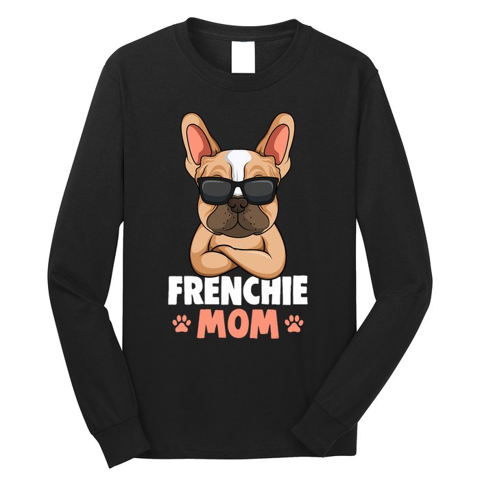 Frenchie Mom French Bulldog Dog Long Sleeve Shirt