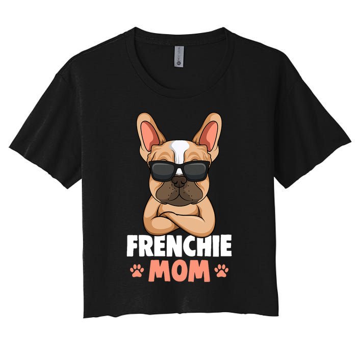 Frenchie Mom French Bulldog Dog Women's Crop Top Tee