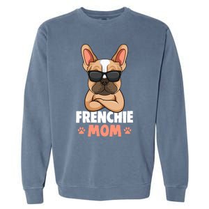 Frenchie Mom French Bulldog Dog Garment-Dyed Sweatshirt