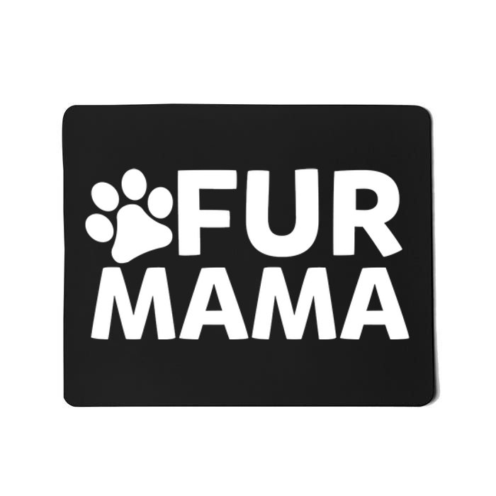 Fur Mama Mousepad