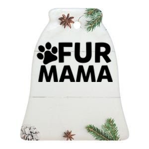 Fur Mama Ceramic Bell Ornament