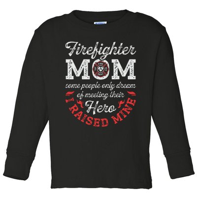 Firefighter Mom Firewoman Proud Moms Mothers Day Vintage Toddler Long Sleeve Shirt