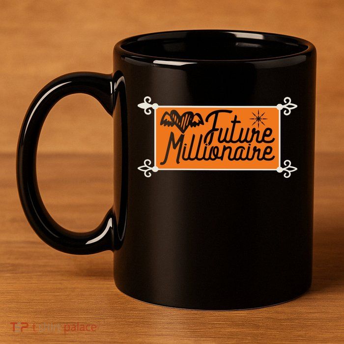 Future Millionaire 11oz C Handle Ceramic Mug