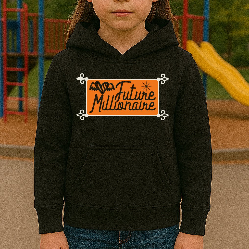 Future Millionaire Kids Hoodie