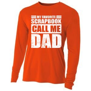 Funny My Favorite Scrapbook Calls Me Dad Father's Day Funny Gift Cooling Performance Long Sleeve Crew