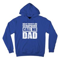 Funny My Favorite Scrapbook Calls Me Dad Father's Day Funny Gift Hoodie