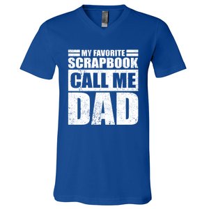 Funny My Favorite Scrapbook Calls Me Dad Father's Day Funny Gift V-Neck T-Shirt