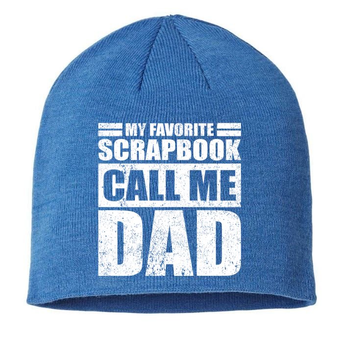 Funny My Favorite Scrapbook Calls Me Dad Father's Day Funny Gift Sustainable Beanie