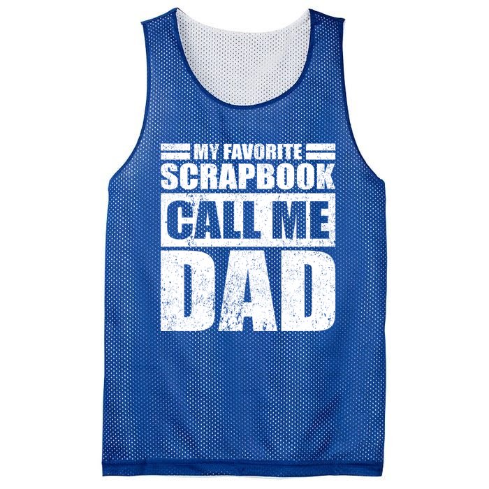 Funny My Favorite Scrapbook Calls Me Dad Father's Day Funny Gift Mesh Reversible Basketball Jersey Tank