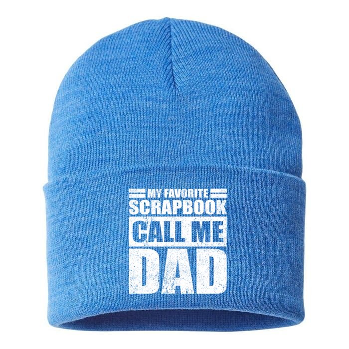 Funny My Favorite Scrapbook Calls Me Dad Father's Day Funny Gift Sustainable Knit Beanie