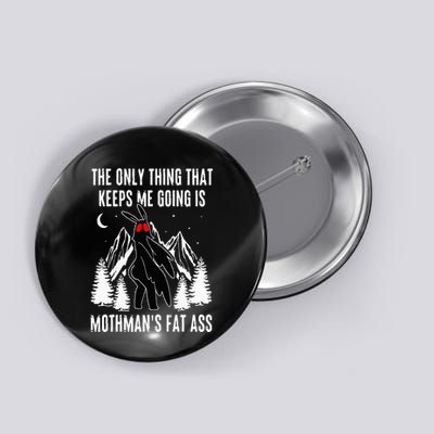 Funny Mothman Fat Ass Vintage Cryptid Funny Mothman Meme Button