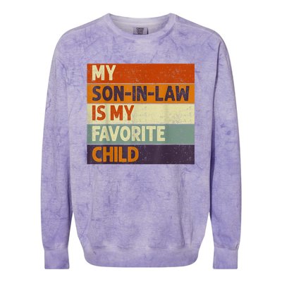 Funny Mothers Fathers Day My Son In Law Is My Favorite Child Colorblast Crewneck Sweatshirt