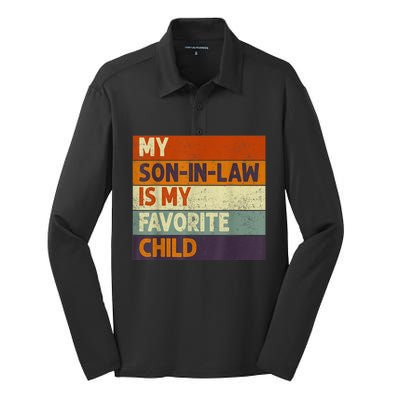 Funny Mothers Fathers Day My Son In Law Is My Favorite Child Silk Touch Performance Long Sleeve Polo