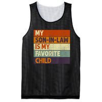 Funny Mothers Fathers Day My Son In Law Is My Favorite Child Mesh Reversible Basketball Jersey Tank