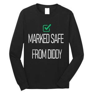 Funny Markedsafe Fromdiddy Long Sleeve Shirt