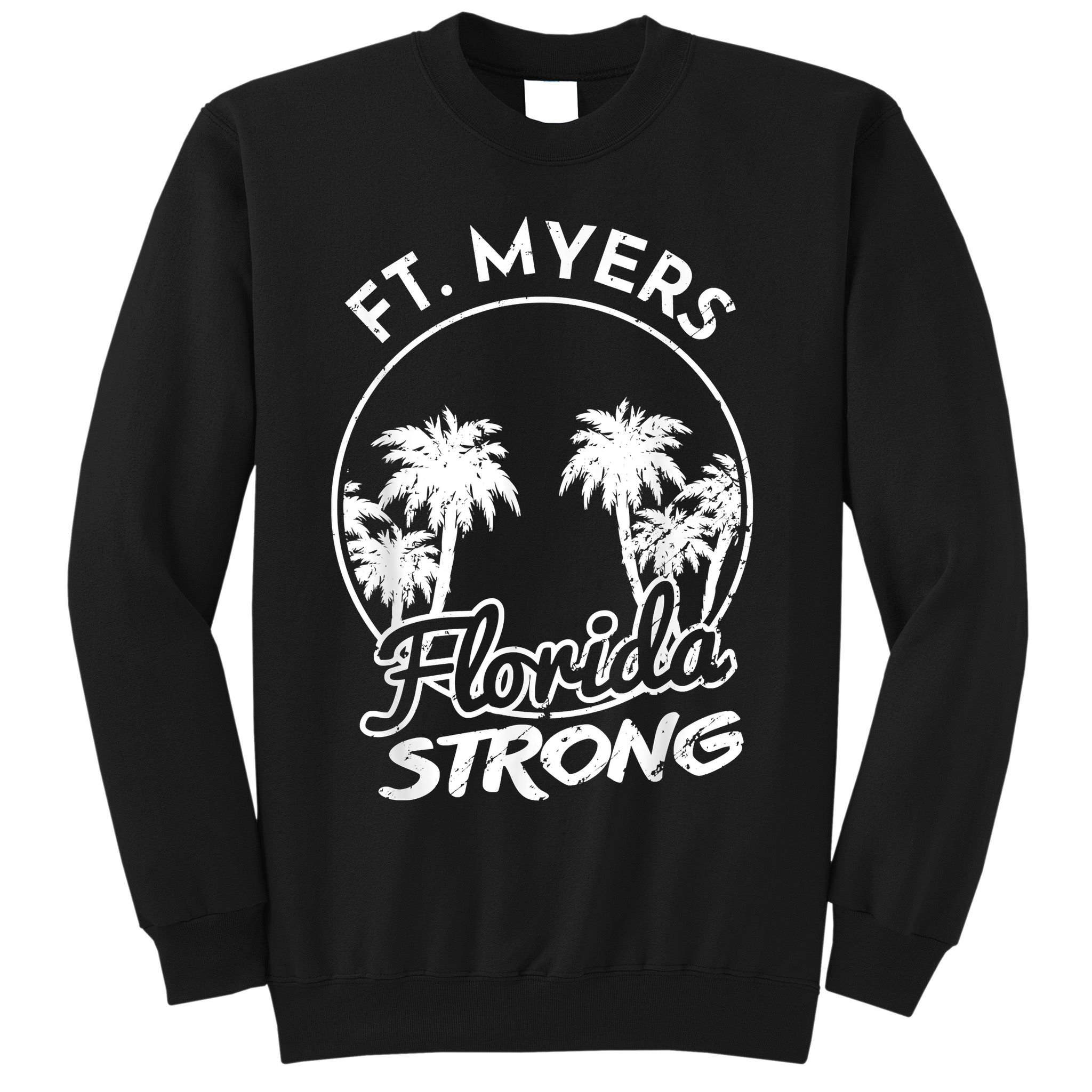 Ft. Myers Florida Strong Community Support Sweatshirt