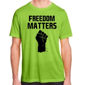 Freedom Matters Fist Adult ChromaSoft Performance T-Shirt