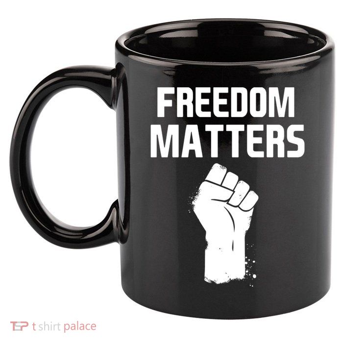 Freedom Matters Fist 11oz C Handle Ceramic Mug