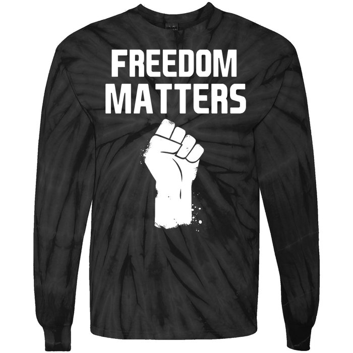 Freedom Matters Fist Tie-Dye Long Sleeve Shirt