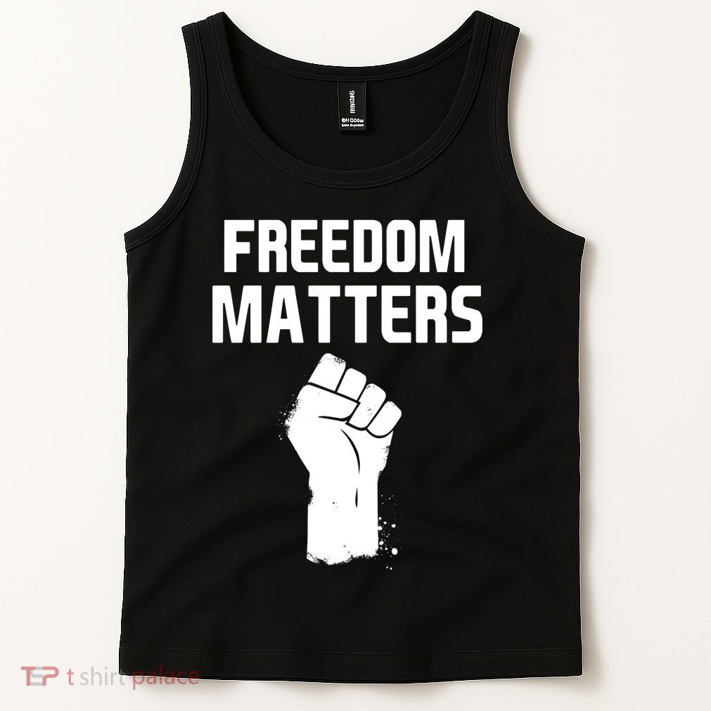 Freedom Matters Fist Tank Top