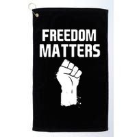 Freedom Matters Fist Golf Towel