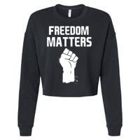 Freedom Matters Fist Cropped Pullover Crew