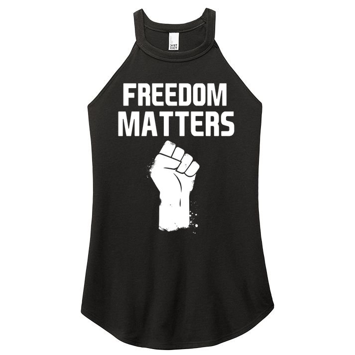 Freedom Matters Fist Women's Perfect Tri Rocker Tank