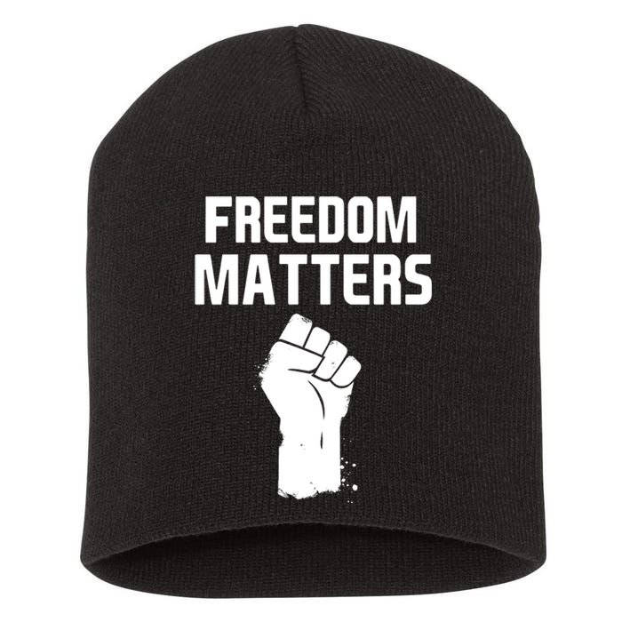 Freedom Matters Fist Short Acrylic Beanie