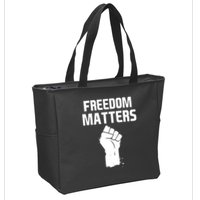 Freedom Matters Fist Zip Tote Bag